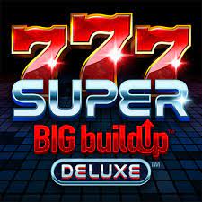 777 SUPER BIG buildup